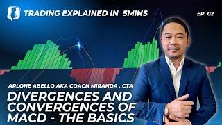 Converge and Divergence in MACD in 5 minutes - Episode 02