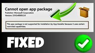 This app package is not supported for installation by app installer FIX