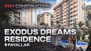 EXODUS DREAMS RESIDENCE Payllar Alanya - Строительство онлайн STAY PROPERTY