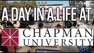 a day in a life at chapman university