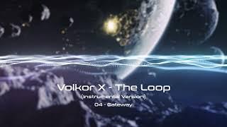 Volkor X - The Loop Instrumental Version FULL ALBUM 2023