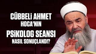 Cübbeli Ahmet Hocanın Psikolog Seansı Nasıl Sonuçlandı?