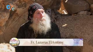 Fr. Lazarus El Anthony -The Visit of St. Mary- Monks Life S03 E01- CYC