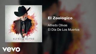 Alfredo Olivas - El Zoológico Audio