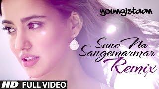 Suno Na Sangemarmar-Remix  Full Video Song  Arijit Singh  Jackky Bhagnani  Neha Sharma