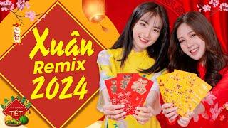 Liên Khúc Nhạc Xuân Remix 2024 CỰC SÔI ĐỘNG- Nhạc Tết Remix Hay Nhất Việt Nam Đón Tết Giáp Thìn 2024