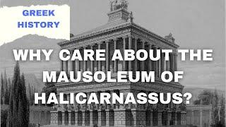 What Happened to the Mausoleum of Halicarnassus?