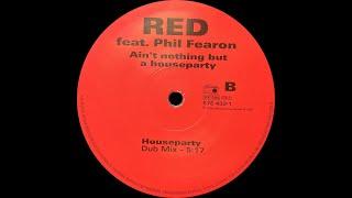 Red - House Party Dub Mix 1996