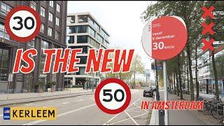 30 KMH Amsterdams new CITY-WIDE speed limit for DRIVERS  30 is the new 50