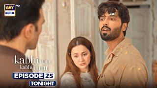 Kabhi Main Kabhi Tum Episode 25  Promo  Tonight  ARY Digital