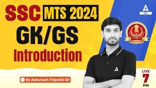 SSC MTS 2024  SSC MTS GK GS By Ashutosh Sir  SSC MTS GK GS Introduction