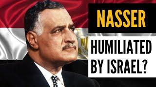 Gamal Abdel Nasser Revolutionary Leader  Humiliated in the 1967 Arab-Israeli War