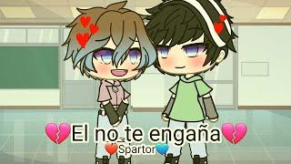 El no te engaña  spartor  gacha life  -Mia•pink-