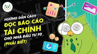 Hướng Dẫn Đọc Hiểu Báo Cáo Tài Chính Cho Nhà Đầu Tư F0 Cực Dễ Hiểu  Trong 1 Trang