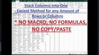 Quickly Stack Excel Columns into One Long Column NO MACRO NO FORMULA NO COPYPASTE.