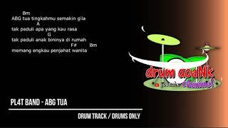 PL4T Band - ABG Tua drums only chord gitar & lirik