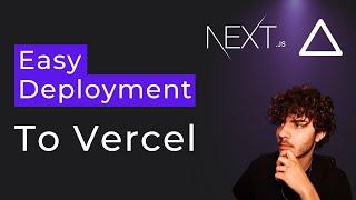 How To Deploy a NextJS App To Vercel EASY AND QUICK