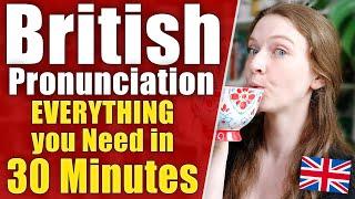 BRITISH ENGLISH PRONUNCIATIONACCENT - The Advanced Guide for English Learners RP and Modern RP