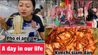 Saum um dan Pho- tui tak ani kimchi siam dan bazar vlog. Ruah a sur nasa #adayinmylife #vlog