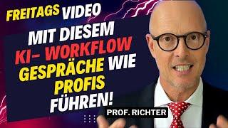 #36 Mit diesem KI-Workflow Gespräche wie Profis führen