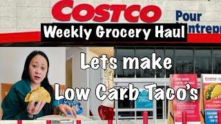 Weekly Costco Grocery Haul  Lets make Low Carb Tacos