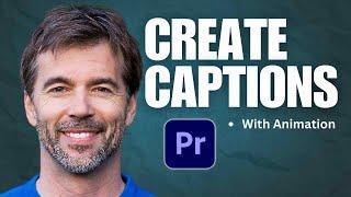 How to Quickly Generate Captions and Subtitles in Adobe Premiere Pro 2024