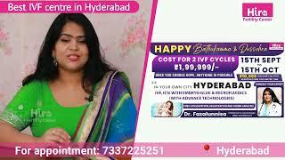 Best IVF centre in Hyderabad - Get 2 IVF Cycles Package @Rs.200000 - Hira Fertility Center