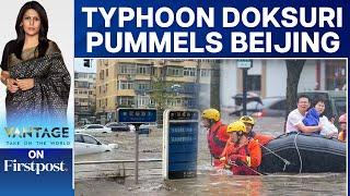 Typhoon Doksuri Wreaks Havoc in China Thousands Evacuated  Vantage with Palki Sharma