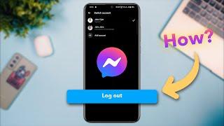 How to Log Out of Messenger on Android and iOS? #mesenger