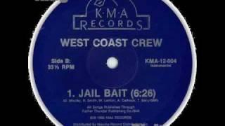 West Coast Crew- Jail Bait Vocal