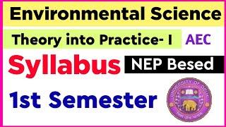 DU SOL Environmental Science  Theory into Practice- I First Semester Syllabus NEP Besed 2022 23 AEC