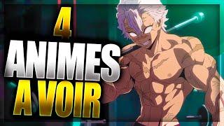 4 ANIMES A VOIR ABSOLUMENT  ils vont te choquer