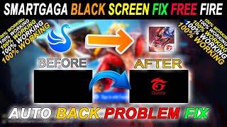 SmartGaGa Black Screen Fix Free Fire  SmartGaGa Fire Fire Black Screen Problem  SmartGaGa