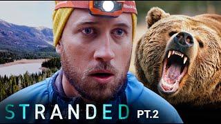 Man Hikes Alone Through Grizzly Bear Country  STRANDED Pt. 22