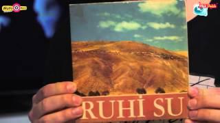 Ruhi Su Plakları - Murat Meriç ile Plak Dolabı