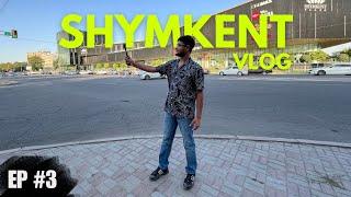 A Day in SHYMKENT  Indian in Kazakhstan  Episode 3