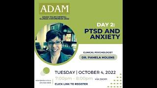 ADAM Talks - Post Traumatic Stress Disorder PTSD and Anxiety