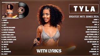 Tyla Greatest Hits Full Album 2024 - Tyla Best Songs Playlist 2024 With Lyrics