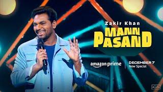 Zakir Khan  MannPasand  Teaser