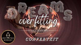 חלומות התאמת יתר  Convertkit