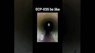 SCP-035 be like #memes #scp #scpfoundation #comedy #funny #classd #scp035