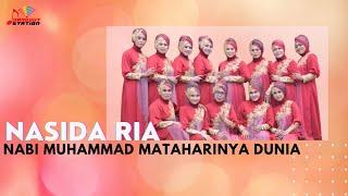 Nasida Ria - Nabi Muhammad Mataharinya Dunia Official Music Video