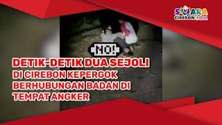 Detik Detik Dua Sejoli di Cirebon Kepergok Berhubungan Badan di Tempat Angker