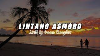 LINTANG ASMORO - Shinta Arsinta feat Arya Galih  Lirik Video 