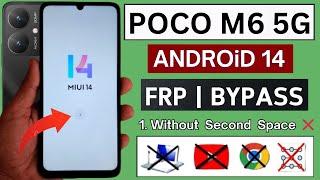 Poco M6 5G Frp BypassUnlock Android 14 Without PC  Poco MIUI 14 Activity Launcher Not Showing