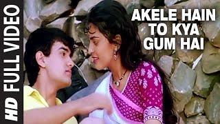 Akele Hain To Kya Gum Hai -Video Song  Qayamat se Qayamat Tak Alka YagnikUdit NarayanAamirJuhi