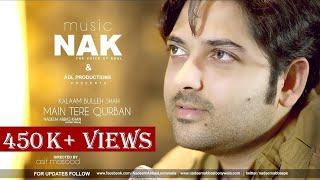 Main Tere Qurban  Kalaam Baba Bulleh Shah  Nadeem Abbas Lonay Wala  Official Video  Latest Songs