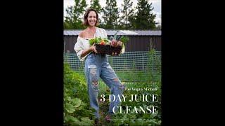 Going LIVE all about the Vegan Michelle three day juice cleanse