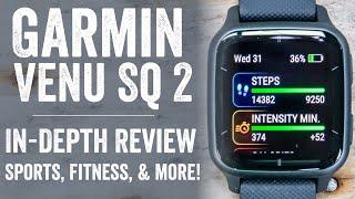 Garmin Venu Sq 2 In-Depth Review Double The Specs??