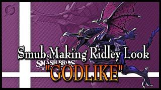 SMUB MAKING RIDLEY LOOK GODLIKE